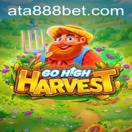 GoHighHarvest: Explorando a Nova Sensação dos Jogos com a Palavra-Chave ATA888